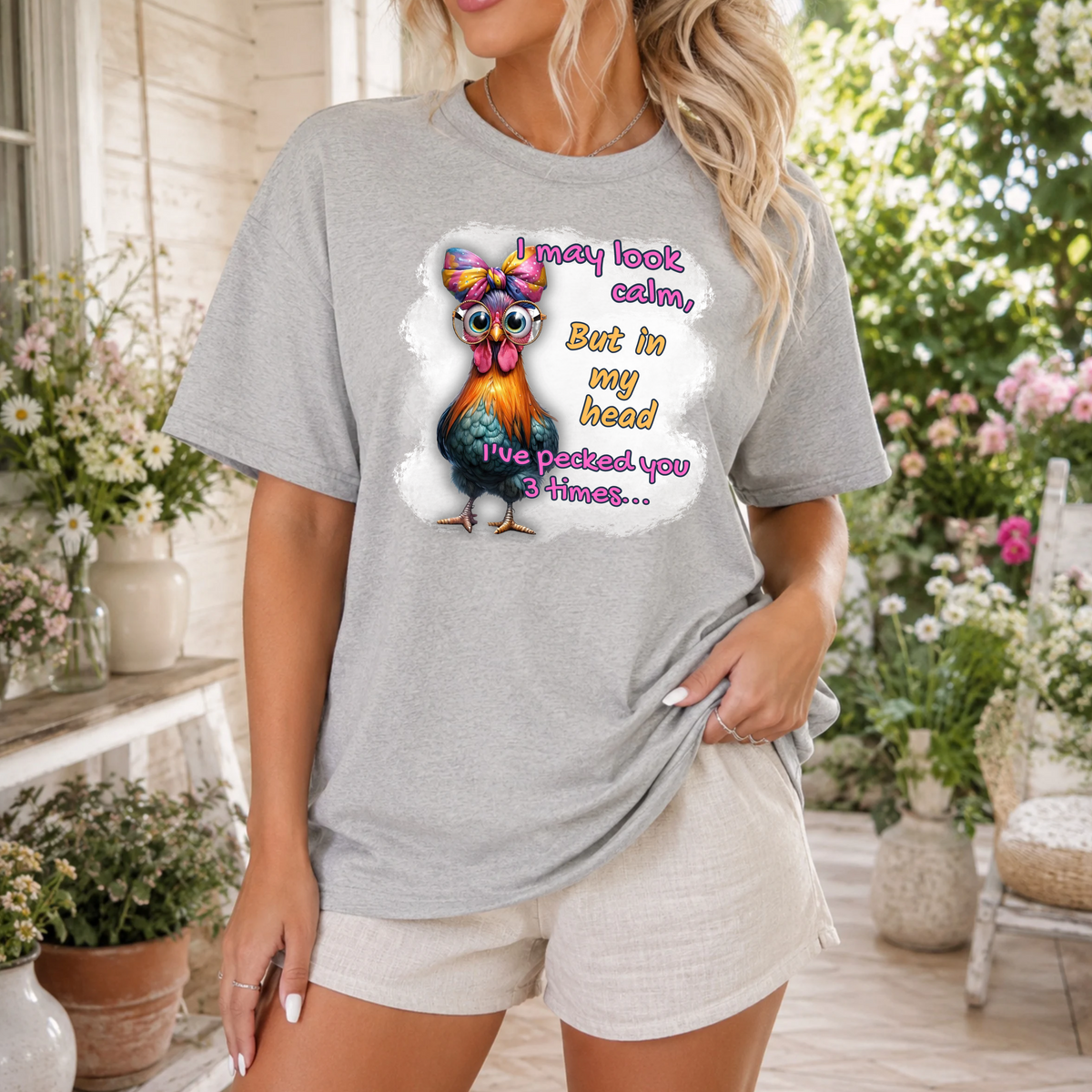Funny Chicken T-Shirt for Women – “I May Look Calm, But in My Head I’ve Pecked You 3 Times” Colorful Hen Graphic Tee